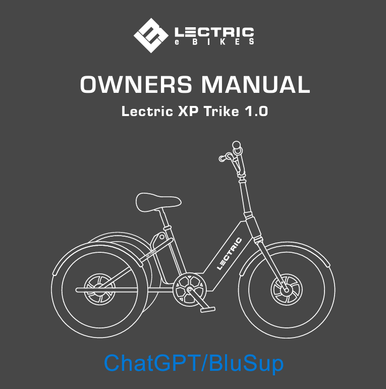 Custom graphic based on the Lectric XP Trike owner manual cover with ChatGPT and BluSup branding added.